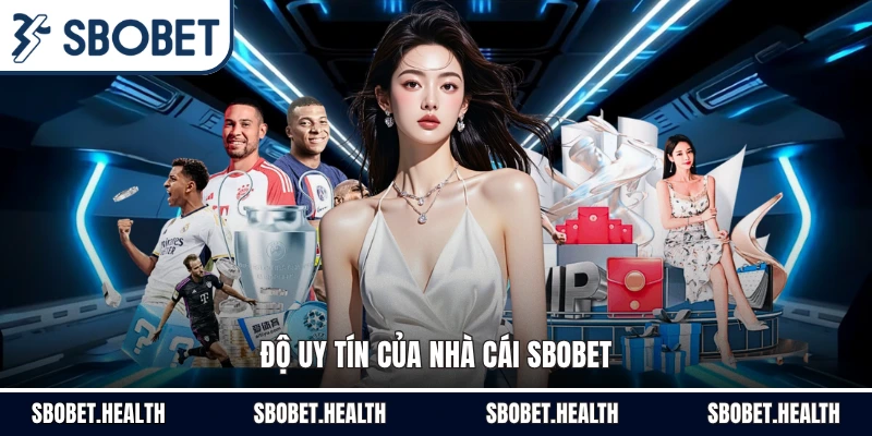 Độ uy tín của nhà cái Sbobet
