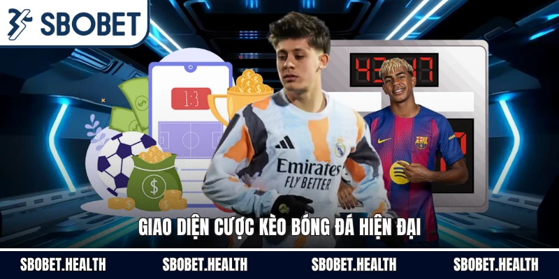 Giao diện cược kèo bóng đá hiện đại