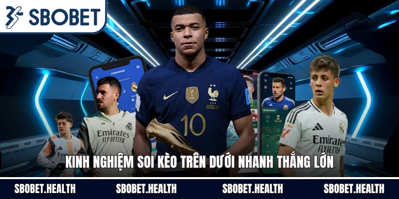 Kinh nghiệm soi kèo trên dưới nhanh thắng lớn 